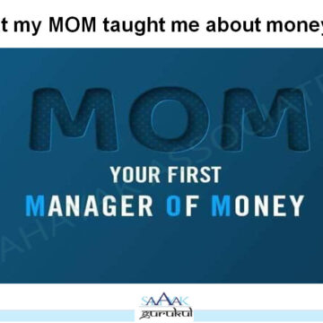 What my Mom Taught me about money….