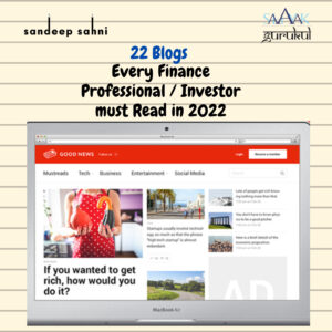 22 Blogs  Every Finance Professional / Investor  must Read in 2022