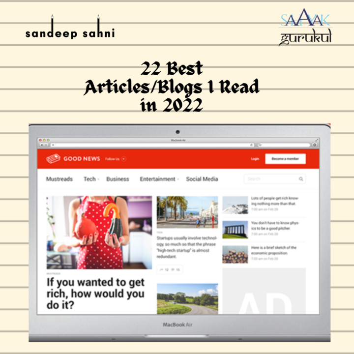 22 Best Articles/Blogs I Read in 2022