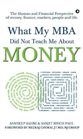 What my MBA did not teach me about money